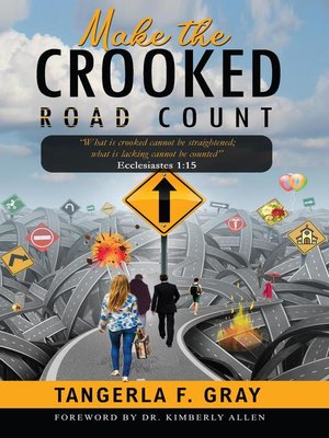 cover image of Make the Crooked Road Count